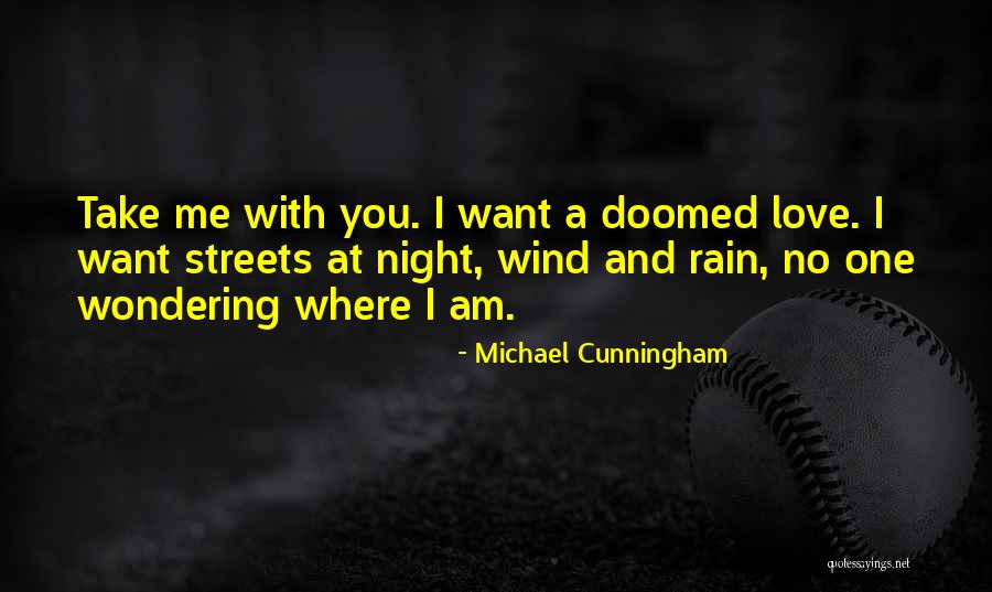 Ladylove Tx Quotes By Michael Cunningham Ladylove Tx Quotes By Michael Cunningham