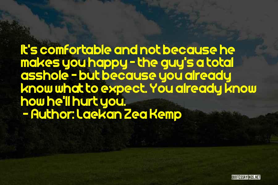 Laekan Zea Kemp Quotes 1856848