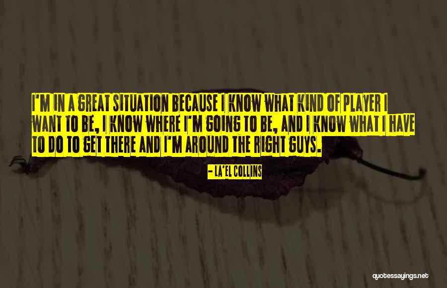 La'el Collins Quotes 2179373 La'el Collins Quotes 2179373