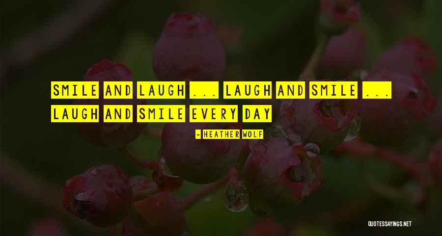 Laela Wilding Quotes By Heather Wolf Laela Wilding Quotes By Heather Wolf