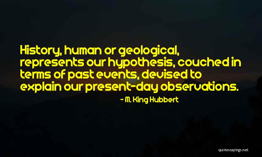 Laemmerhirt Quotes By M. King Hubbert Laemmerhirt Quotes By M. King Hubbert