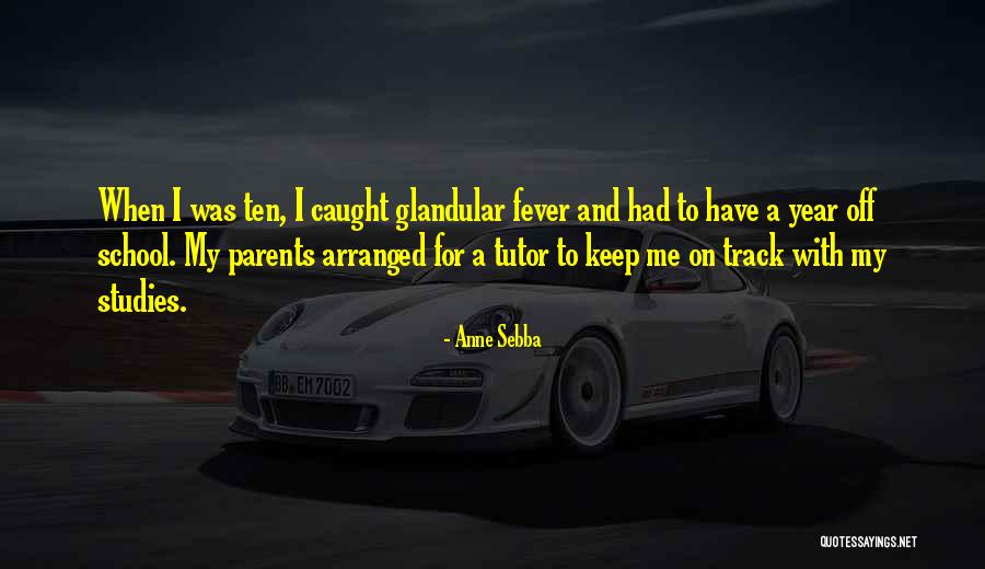 Laeremans Aarschot Quotes By Anne Sebba Laeremans Aarschot Quotes By Anne Sebba