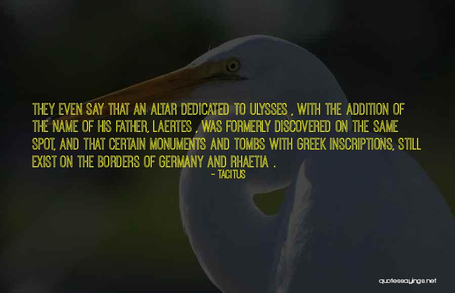 Laertes Quotes By Tacitus