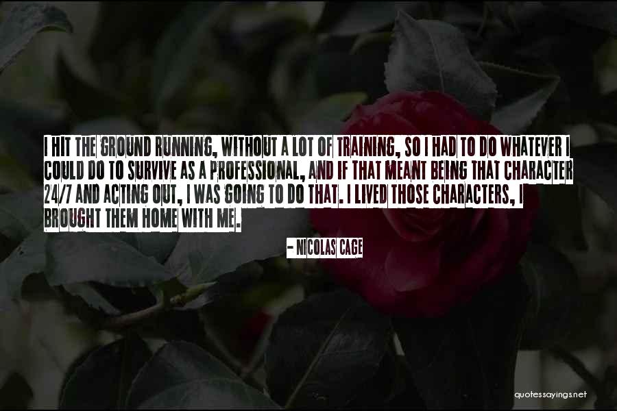 Laesa Pimentel Quotes By Nicolas Cage Laesa Pimentel Quotes By Nicolas Cage