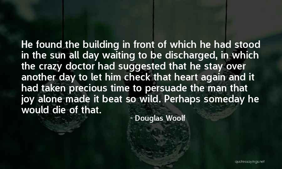 Laesch John Quotes By Douglas Woolf Laesch John Quotes By Douglas Woolf