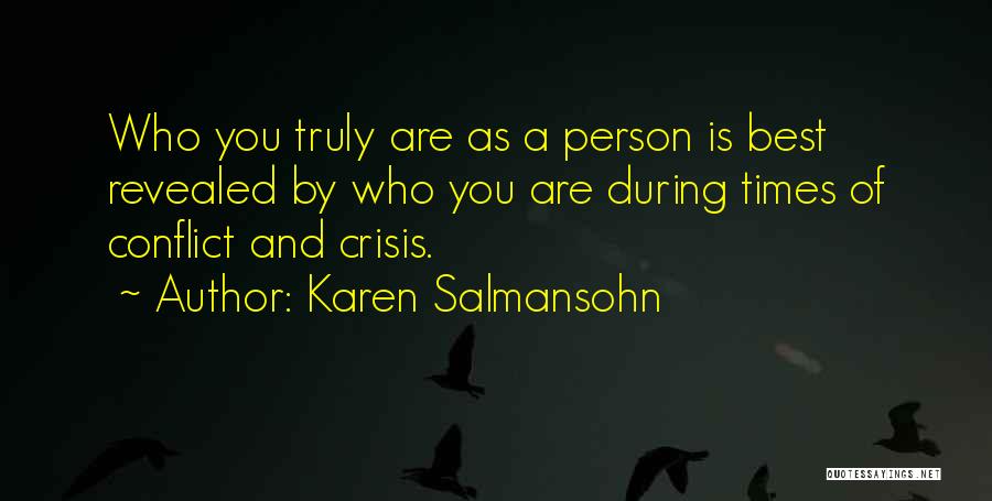 Laethics Quotes By Karen Salmansohn