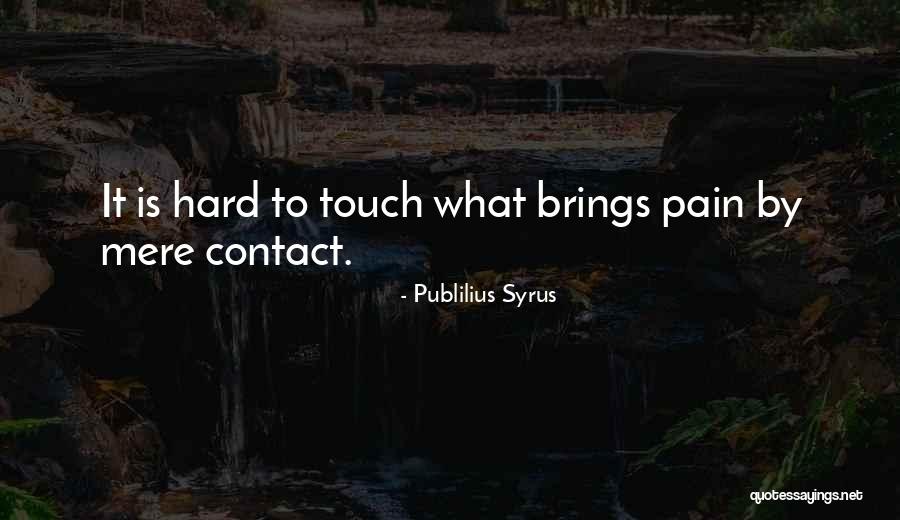 Laeticia Boudou Quotes By Publilius Syrus Laeticia Boudou Quotes By Publilius Syrus