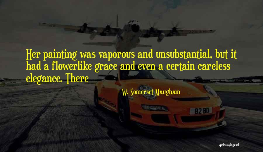 Laetitia Dosch Quotes By W. Somerset Maugham Laetitia Dosch Quotes By W. Somerset Maugham