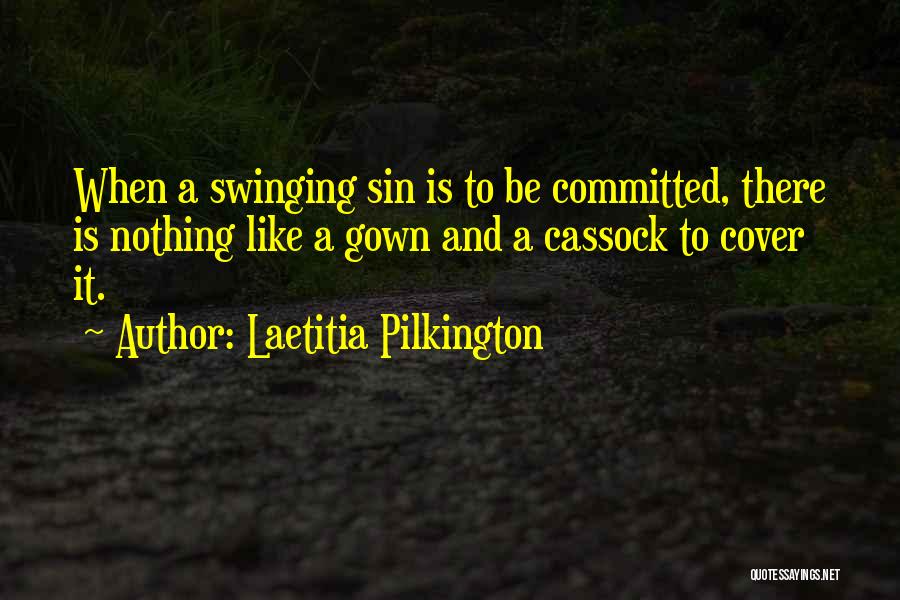 Laetitia Pilkington Quotes 333908