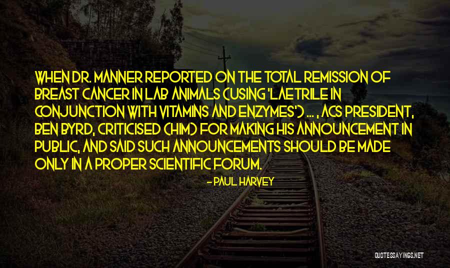 Laetrile Quotes By Paul Harvey Laetrile Quotes By Paul Harvey