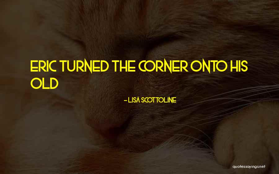 Lafangey Parindey Quotes By Lisa Scottoline Lafangey Parindey Quotes By Lisa Scottoline