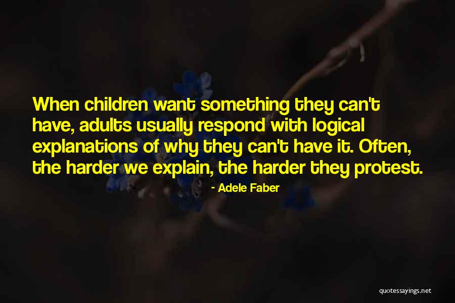 Lafargue Psychiatric Clinic Quotes By Adele Faber Lafargue Psychiatric Clinic Quotes By Adele Faber