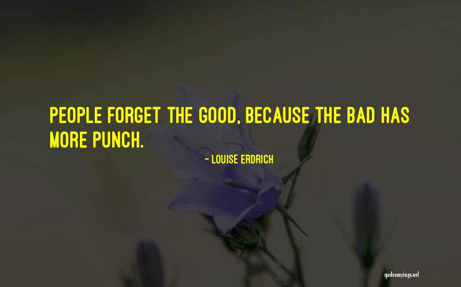 Lafauci Dental Middleton Quotes By Louise Erdrich Lafauci Dental Middleton Quotes By Louise Erdrich