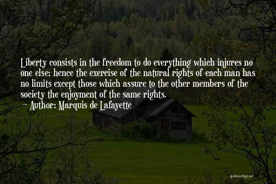 Lafayette Quotes By Marquis De Lafayette