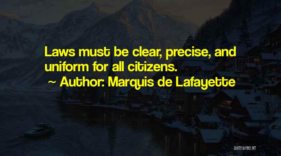 Lafayette Quotes By Marquis De Lafayette