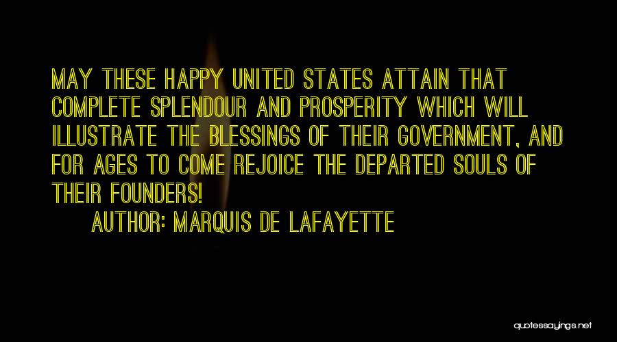 Lafayette Quotes By Marquis De Lafayette