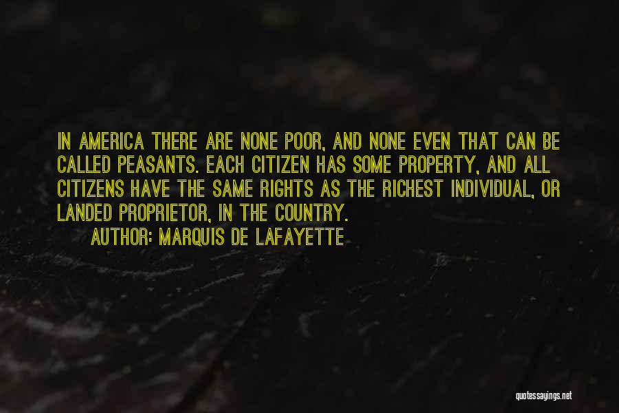 Lafayette Quotes By Marquis De Lafayette