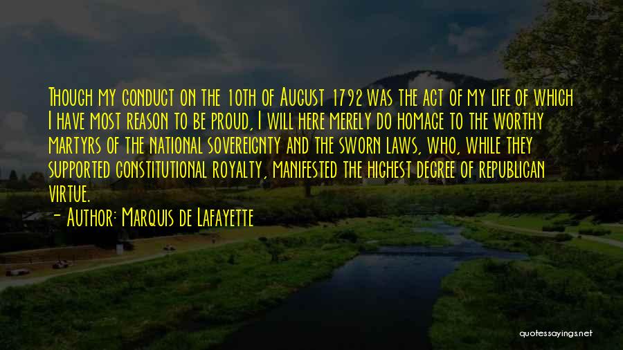 Lafayette Quotes By Marquis De Lafayette