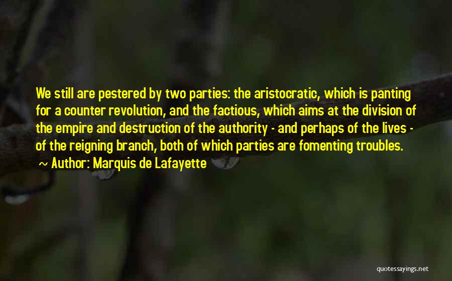 Lafayette Quotes By Marquis De Lafayette