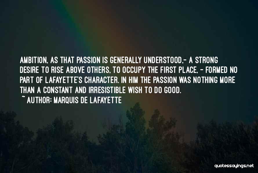 Lafayette Quotes By Marquis De Lafayette