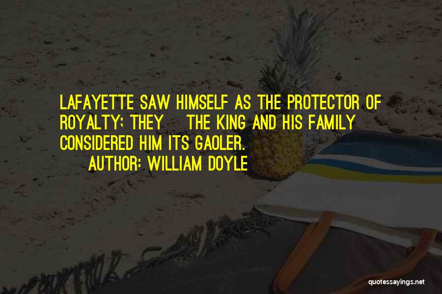 Lafayette Quotes By William Doyle