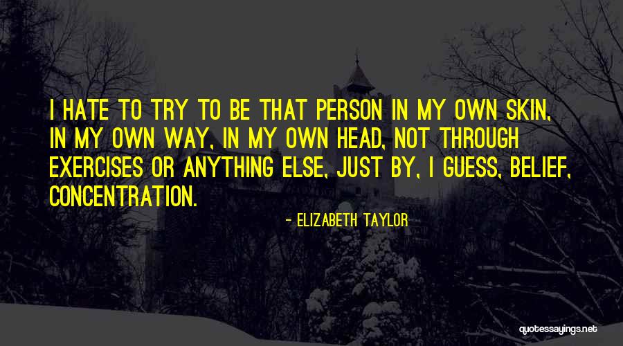 Lafaz Bismillah Quotes By Elizabeth Taylor Lafaz Bismillah Quotes By Elizabeth Taylor