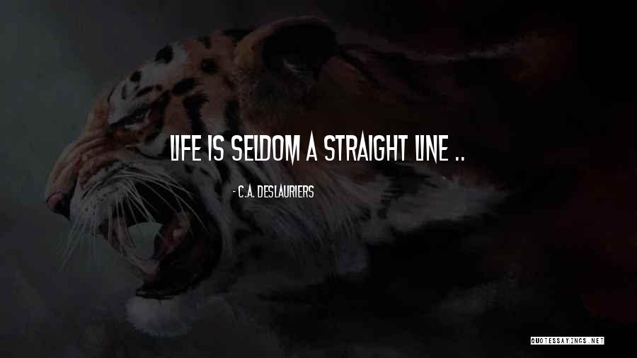 Lafaza Quotes By C.A. Deslauriers Lafaza Quotes By C.A. Deslauriers