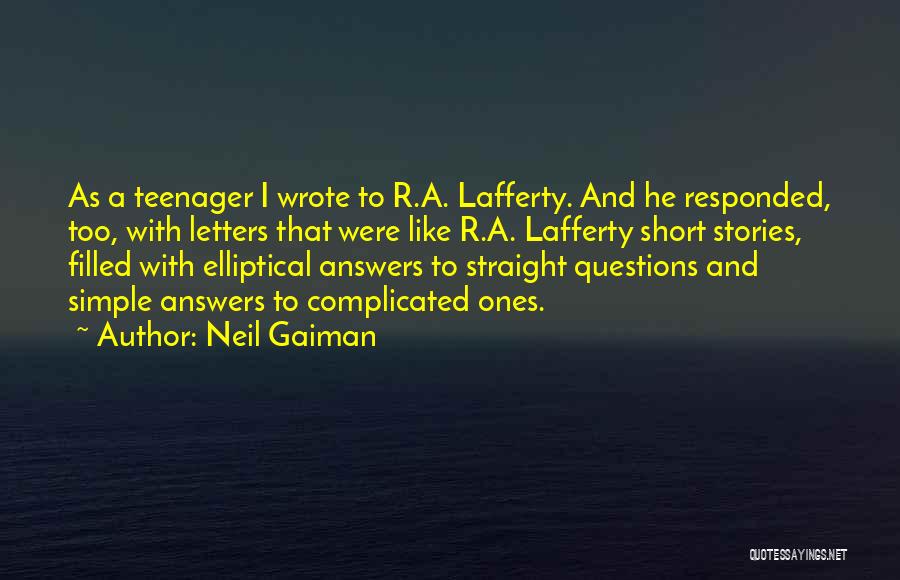 Lafferty Quotes By Neil Gaiman