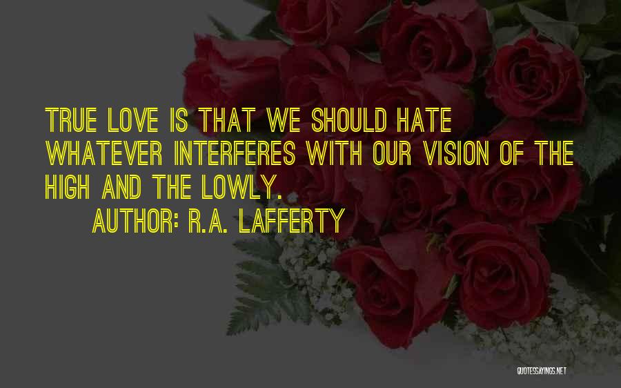 Lafferty Quotes By R.A. Lafferty