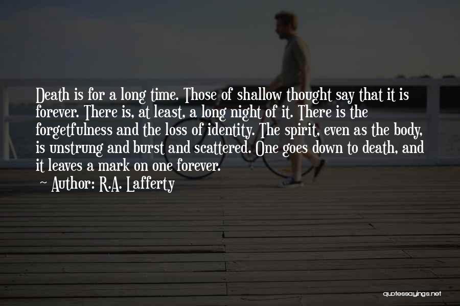 Lafferty Quotes By R.A. Lafferty