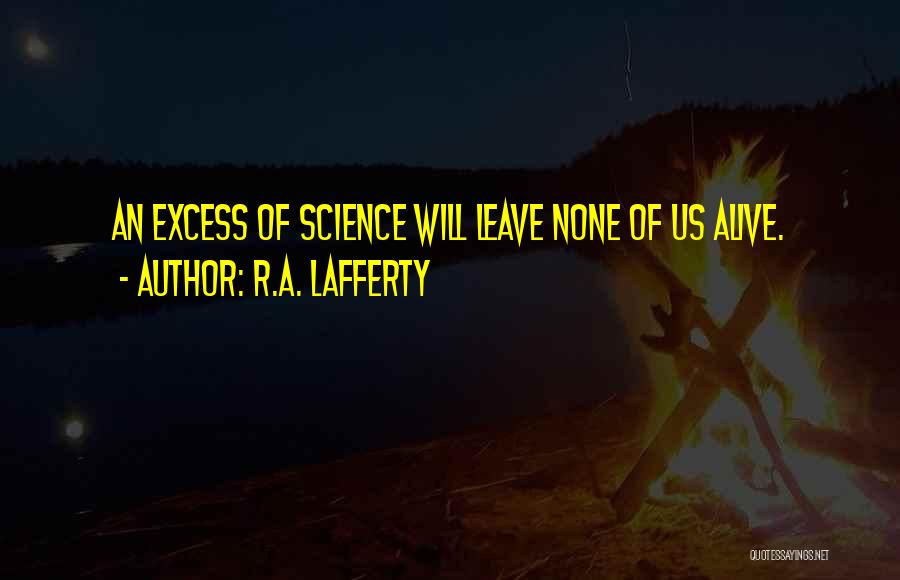 Lafferty Quotes By R.A. Lafferty