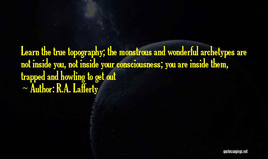 Lafferty Quotes By R.A. Lafferty