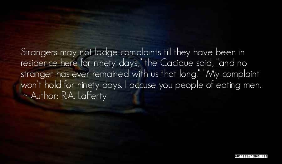 Lafferty Quotes By R.A. Lafferty