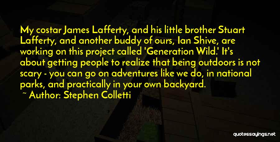 Lafferty Quotes By Stephen Colletti