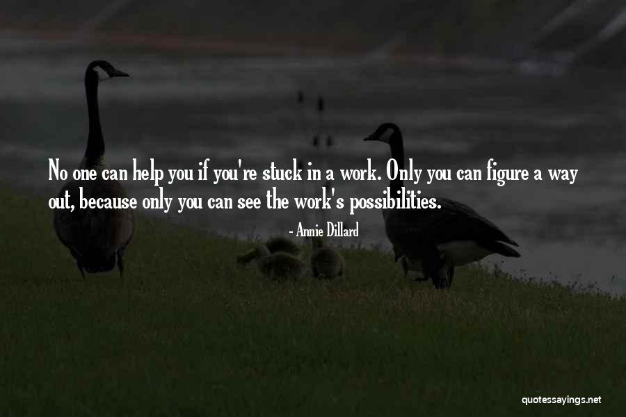 Lafife Quotes By Annie Dillard Lafife Quotes By Annie Dillard