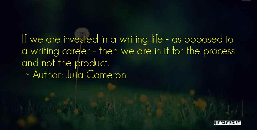 Lafley Mio Quotes By Julia Cameron