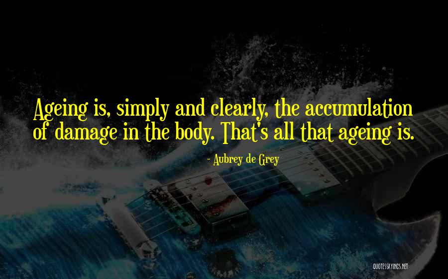 Laforce Allie Quotes By Aubrey De Grey Laforce Allie Quotes By Aubrey De Grey