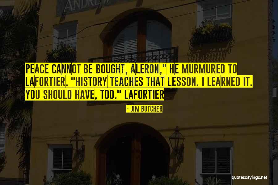 Lafortier Quotes By Jim Butcher Lafortier Quotes By Jim Butcher