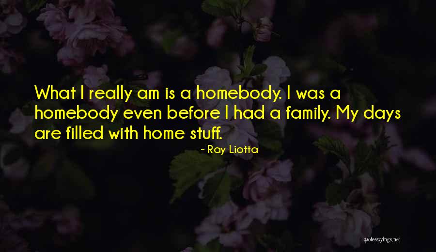 Lafortier Quotes By Ray Liotta Lafortier Quotes By Ray Liotta