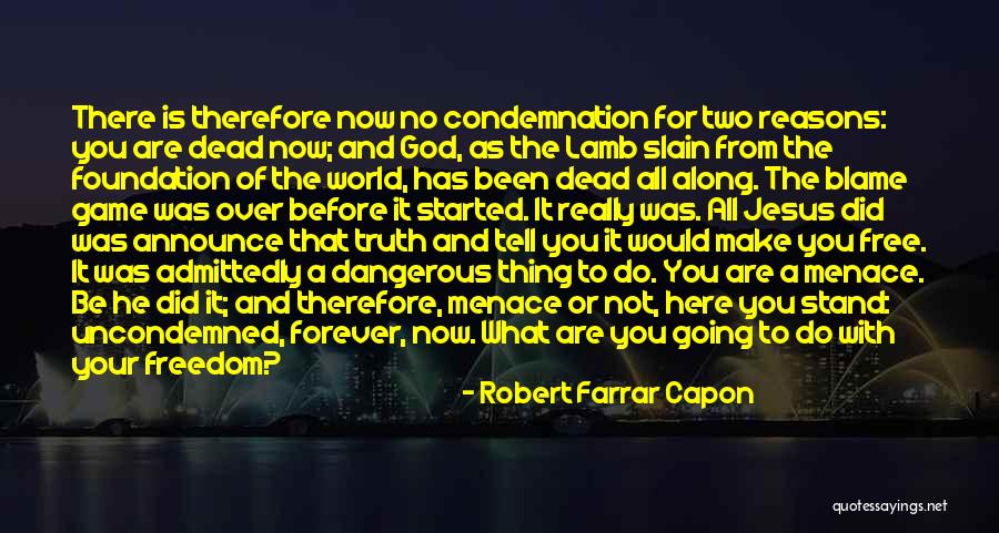 Lafortier Quotes By Robert Farrar Capon Lafortier Quotes By Robert Farrar Capon