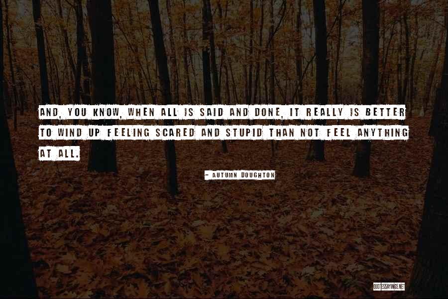 Lafromboise Quotes By Autumn Doughton Lafromboise Quotes By Autumn Doughton