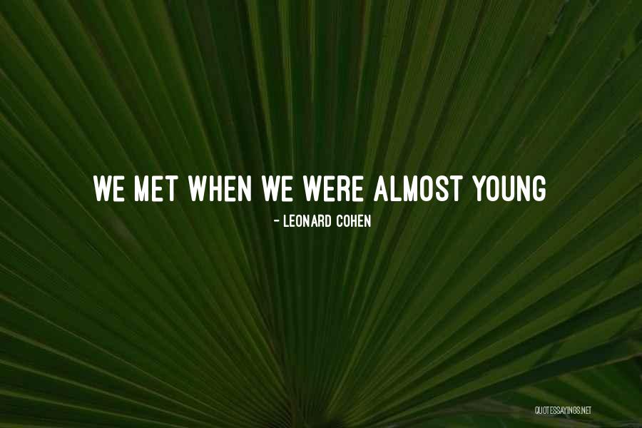 Lafuma Beach Quotes By Leonard Cohen Lafuma Beach Quotes By Leonard Cohen