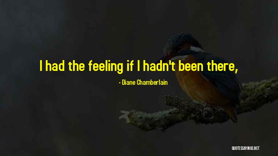Lagake Quotes By Diane Chamberlain Lagake Quotes By Diane Chamberlain