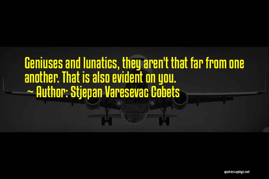 Laganosuchus Quotes By Stjepan Varesevac Cobets