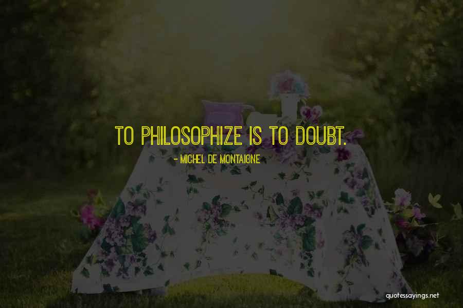 Lagares Definicion Quotes By Michel De Montaigne Lagares Definicion Quotes By Michel De Montaigne