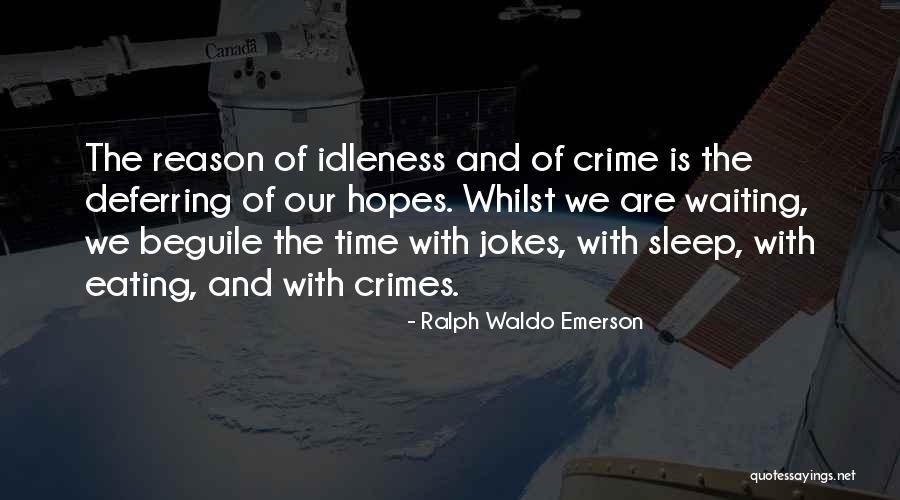Lagartijas Ejercicios Quotes By Ralph Waldo Emerson Lagartijas Ejercicios Quotes By Ralph Waldo Emerson
