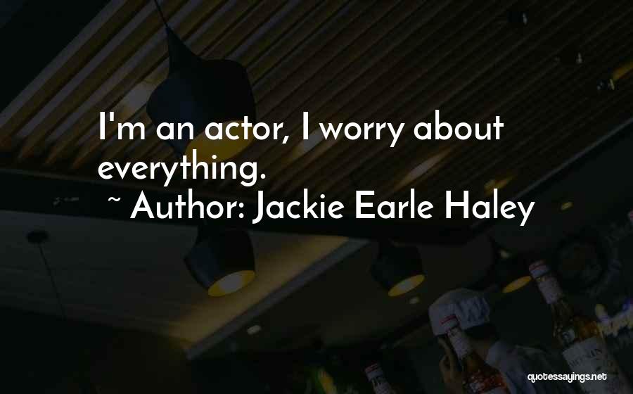 Lagartijas Venenosas Quotes By Jackie Earle Haley