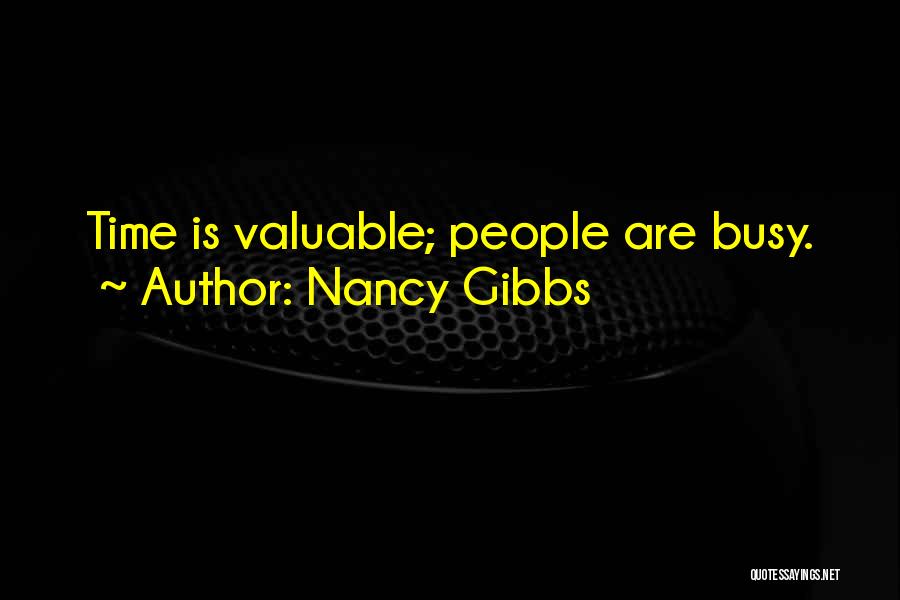 Lagartijas Venenosas Quotes By Nancy Gibbs