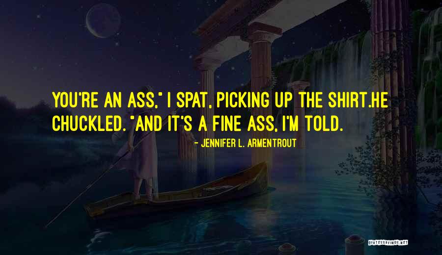Lagarto Juancho Quotes By Jennifer L. Armentrout Lagarto Juancho Quotes By Jennifer L. Armentrout