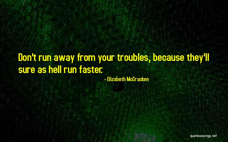 Lagatic Quotes By Elizabeth McCracken Lagatic Quotes By Elizabeth McCracken